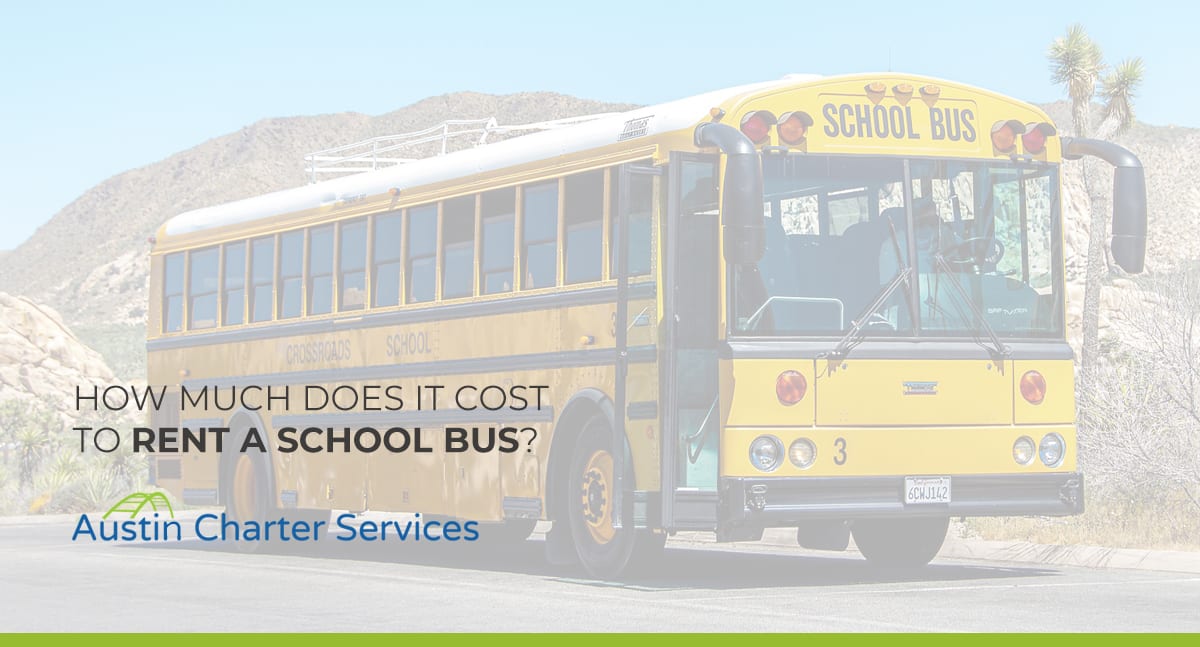 How Much Does It Cost to Rent a School Bus?